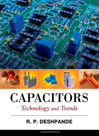 Capacitors: Technology and Trends