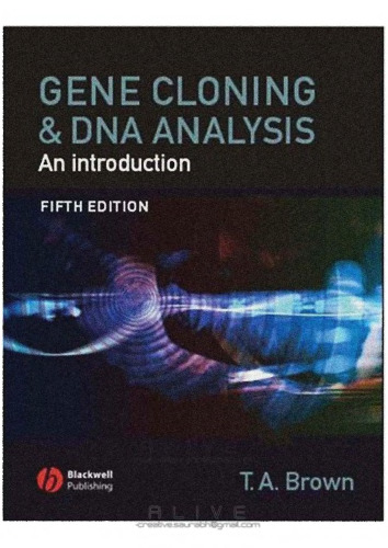 Gene Cloning and DNA Analysis: An Introduction (Brown,Gene Cloning and DNA Analysis)