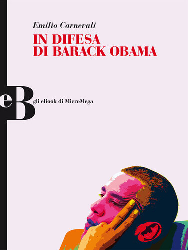 In difesa di Barack Obama