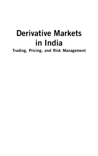 Derrivative markets in India trading, pricing, and risk management