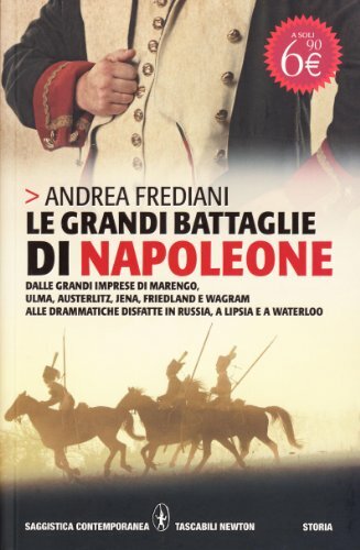 Le grandi battaglie di Napoleone