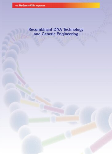 Recombinant DNA technology and genetic engineering