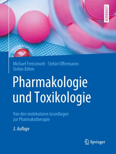 Pharmakologie und Toxikologie: Von den molekularen Grundlagen zur Pharmakotherapie