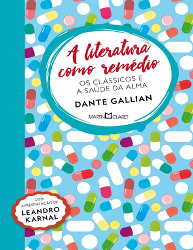 A literatura como remédio: os clássicos e a saúde da alma