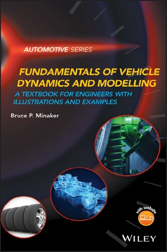 Fundamentals of Vehicle Dynamics and Modelling: A Textbook for Engineers with Illustrations and Examples