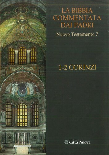 Bibbia commentata dai Padri. Nuovo Testamento: 1-2 Corinzi