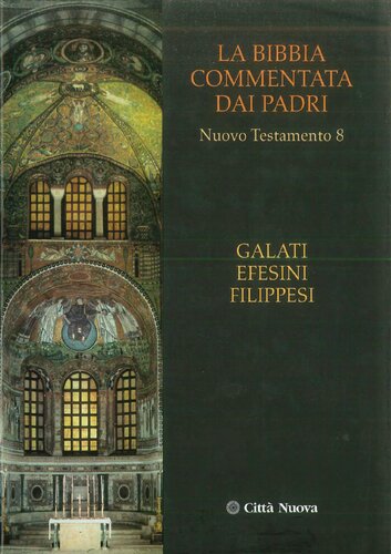 . Nuovo Testamento: Galati. Efesini. Filippesi