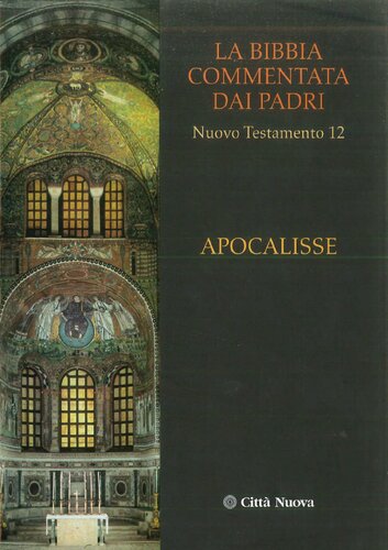 La Bibbia commentata dai Padri. Nuovo Testamento: Apocalisse