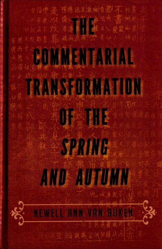 The Commentarial Transformation of the Spring and Autumn