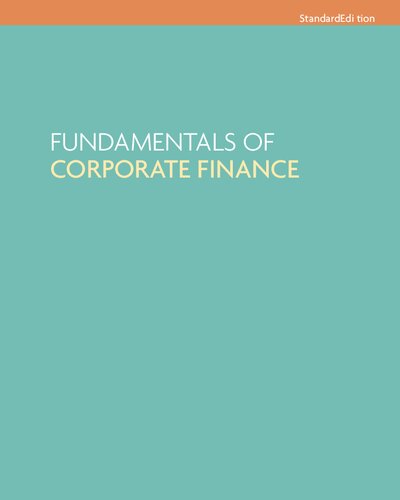 Fundamentals of Corporate Finance Standard Edition