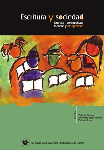 Escritura y sociedad. Nuevas perspectivas teóricas y etnográficas (Literacy and Society)