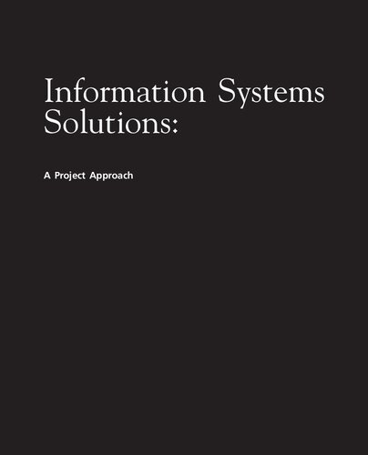 Information Systems Solutions: A Project Approach