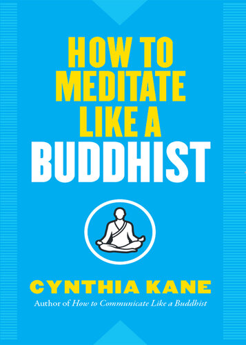 How to Meditate Like a Buddhist