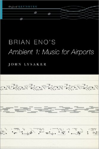 Brian Eno's Ambient 1: Music for Airports (The Oxford Keynotes Series)