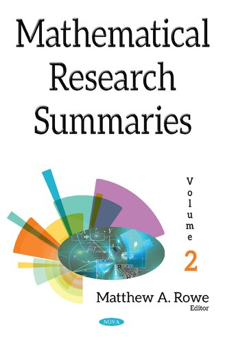 Mathematical research summaries- volume 2.