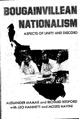 Bougainvillean nationalism: aspects of unity and discord