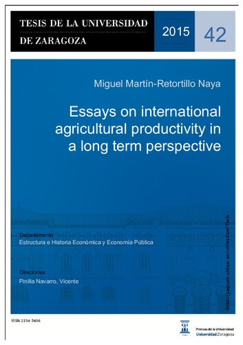 Essays on International Agricultural Productivity in a Long Term Perspective