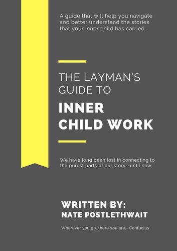 Layman's Guide to Inner Child Work