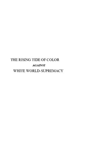 The Rising Tide of Color Against White World-Supremacy