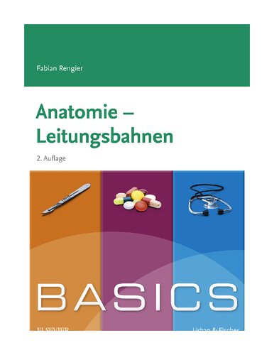 BASICS Anatomie - Leitungsbahnen