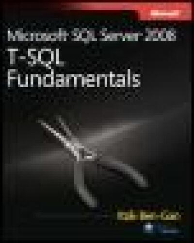 Microsoft SQL Server 2008 T-SQL Fundamentals (PRO-Developer)