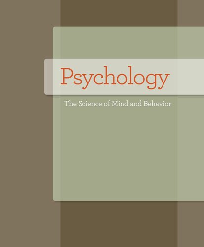 Psychology: The Science of Mind and Behavior