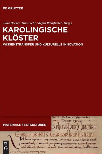 Karolingische Klöster: Wissenstransfer und kulturelle Innovation