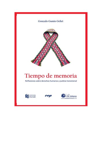 Tiempo de memoria. Reflexiones sobre derechos humanos y justicia transicional