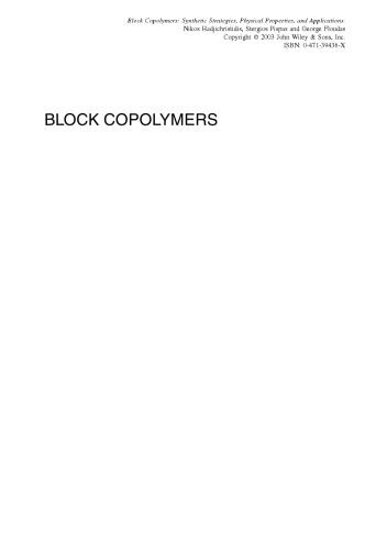 Block Copolymers: Synthetic Strategies, Physical Properties, and Applications