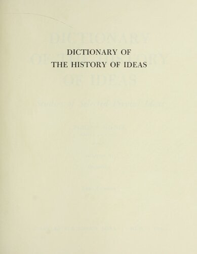 Dictionary of the History of Ideas: Studies of Selected Pivotal Ideas