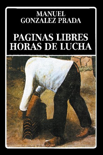 Páginas libres, Horas de lucha