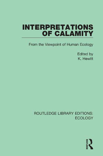 Interpretations of Calamity: From the Viewpoint of Human Ecology