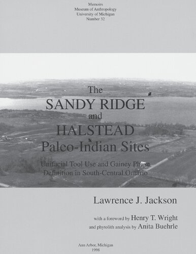 The Sandy Ridge and Halstead Paleo-Indian Sites: Unifacial Tool Use and Gainey Phase Definition in South-Central Ontario