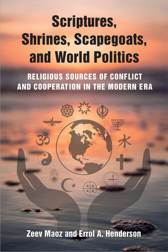 Scriptures, Shrines, Scapegoats, and World Politics