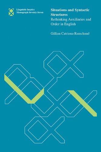 Situations and syntactic structures: rethinking auxiliaries and order in English