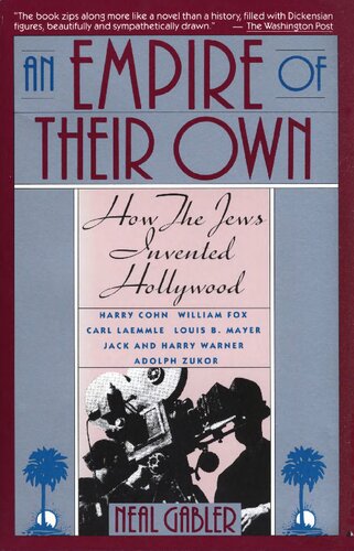 An Empire Of Their Own: How The Jews Invented Hollywood