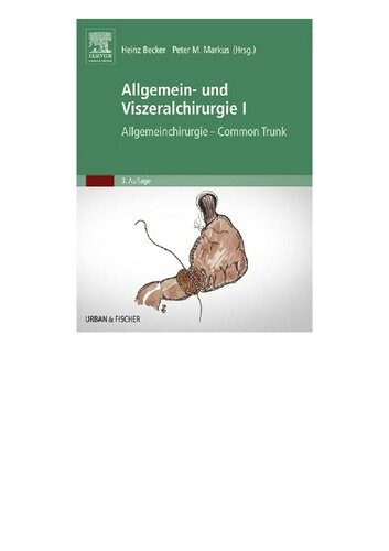 Allgemein- und Viszeralchirurgie I: Allgemeinchirurgie - Common Trunk