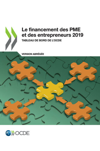 Le financement des PME et des entrepreneurs 2019 (version abrégée)