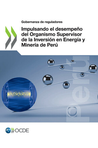 Impulsando el desempeño del Organismo Supervisor de la Inversión en Energía y Minería de Perú