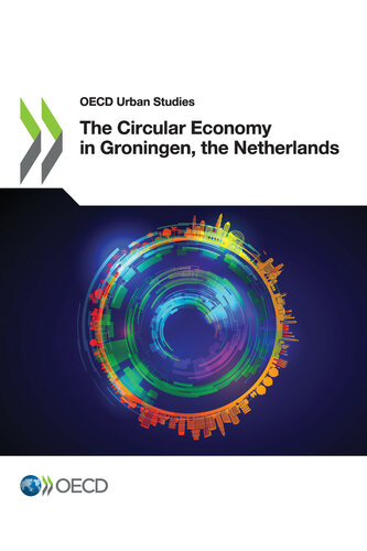 The Circular Economy in Groningen, the Netherlands