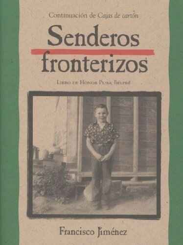 Senderos Fronterizos: Breaking Through Spanish Edition