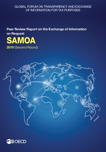 Global Forum on Transparency and Exchange of Information for Tax Purposes: Samoa 2019 (Second Round) Peer Review Report on the Exchange of Information on Request