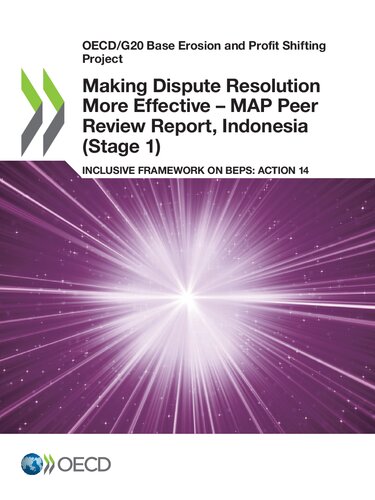 Making Dispute Resolution More Effective - MAP Peer Review Report, Indonesia (Stage 1)