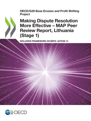 OECD/G20 Base Erosion and Profit Shifting Project Making Dispute Resolution More Effective - MAP Peer Review Report, Lithuania (Stage 1) Inclusive Framework on BEPS: Action 14