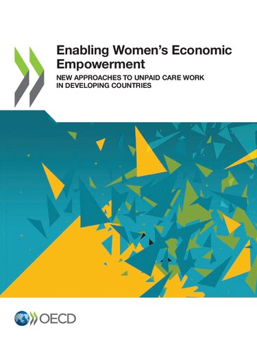 Enabling Women's Economic Empowerment: New Approaches to Unpaid Care Work in Developing Countries