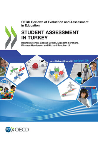 OECD Reviews of Evaluation and Assessment in Education: Student Assessment in Turkey