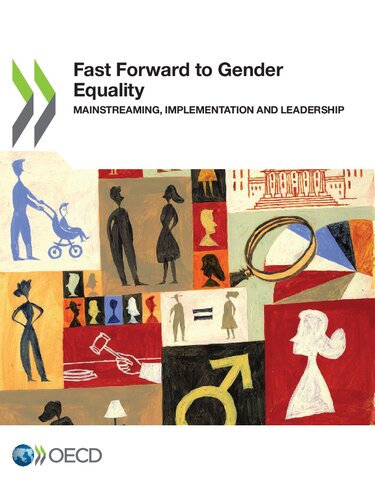 Fast Forward to Gender Equality: Mainstreaming, Implementation and Leadership