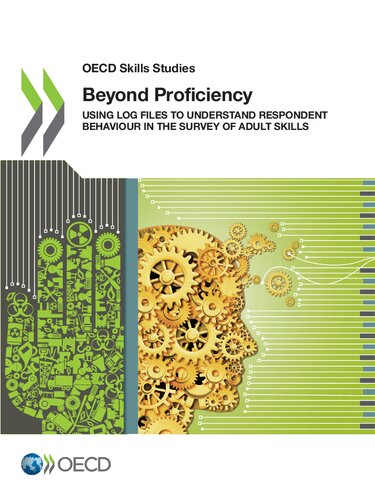 Beyond Proficiency: Using Log Files to Understand Respondent Behaviour in the Survey of Adult Skills