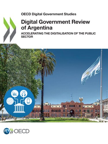 Digital Government Review of Argentina: Accelerating the Digitalisation of the Public Sector