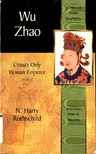 Wu Zhao: China's Only Woman Emperor